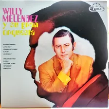 Reedicion De Willy Melendez Y Su Gran Orquesta 