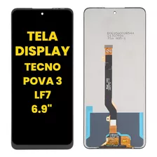 Tela Display Cristal Frontal Touch Lcd Tecno Pova 3 Lf7 Lf7n