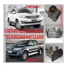 Cuerpo Aceleracion Toyota Fortuner Hilux 2.7 Original Usado