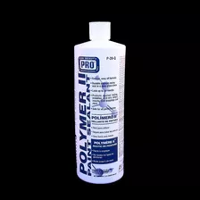 Sellador Sintetico De Polimeros Polymer Ii Marca Pro P-39-q