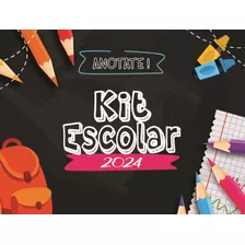 Kit Escolar 