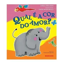 Livro Qual É A Cor Do Amor?