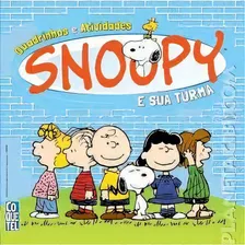 Snoopy E Sua Turma - Nº01, De Vários, Vários. Editora Ediouro Publicacoes - Grupo Ediouro, Capa Dura Em Português