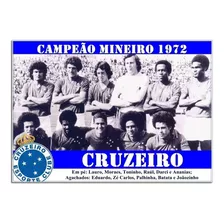 Poster Do Cruzeiro - Campeão Mineiro 1972 [20x30cm]