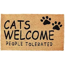 Felpudo De Bienvenida Cats Welcome People Tolerated, Felpudo