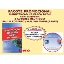 Livro E Dvd Aula Manutenção Na Placa T-con Sem Esquema