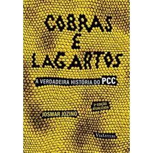 Cobras E Lagartos