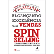 Livro Alcançando Excelência Em Vendas - Spin Selling