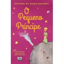 O Pequeno Príncipe, De Exupéry, Antoine De Saint. Editora Faro Editorial Eireli, Capa Mole Em Português, 2021