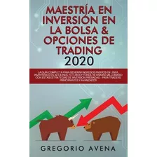 Libro Maestria En Inversion En La Bolsa & Opciones De Tra...