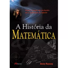 A História Da Matemática, De Rooney, Anne. Editorial M.books Do Brasil Editora Ltda, Tapa Mole En Português, 2012