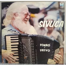 Lp Sivuca - Forró E Frevo ( Veja As Fotos )