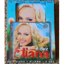 Kit Cd+vhs Eliana É Dez - Lacrado De Fábrica 