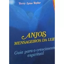 Livro Anjos Mensageiros Da Luz