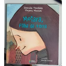 Moiara Filha Da Terra