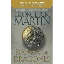 Danza De Dragones / Danza De Dragones: Cancion De Hielo Y Fu