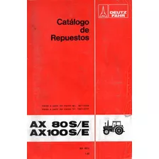 Manual Deutz Ax80/ax100 Repuestos Despiece 