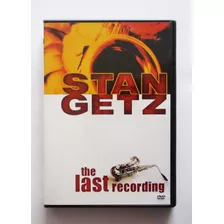 Stan Getz - The Last Recording - Dvd Video