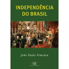 Livro Independência Do Brasil