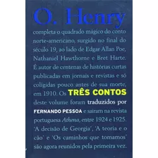 Três Contos, De Henry, O.. Editora Cl-a Cultural Ltda, Capa Mole Em Português, 2008