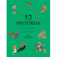 Viagem Pelo Brasil Em 52 Histórias, De Salerno, Silvana. Editora Schwarcz Sa, Capa Mole Em Português, 2006