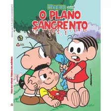 Turma Da Mônica - Coleção Vem Do Vídeo: O Plano Sangrento, De On Line A. Editora Ibc - Instituto Brasileiro De Cultura Ltda, Capa Mole Em Português, 2020