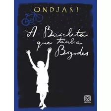 A Bicicleta Que Tinha Bigodes, De Ondjaki. Editora Pallas, Capa Mole Em Português