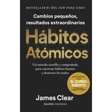 Hábitos Atómicos ( Libro Nuevo Y Original )