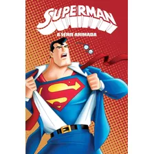 Superman La Serie Animada Volumen 1 