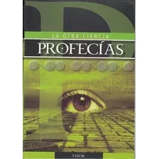 Libro Profecías La Otra Ciencia Esoterismo Visor 2012