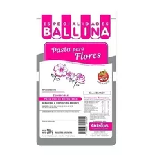 Pasta Para Flores X 500gr Ballina - La Botica Del Pastelero