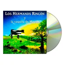 Los Hermanos Rincón, La Vaquita De Martín Cd Nuevo Sellado