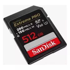 Cartão De Memória Sandisk 512gb Extreme Pro Sdxc 280mb/s V60