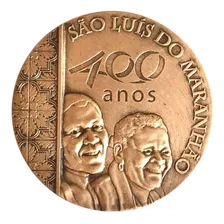 Medalha Bronze 400 Anos Da Cidade De São Luis Do Maranhão