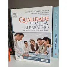 Qualidade De Vida No Trabalho: Fundamentos E Abordagens.