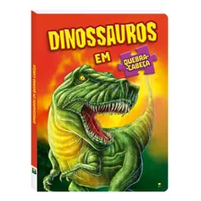 Dinossauros Em Quebra-cabeça, De © Todolivro Ltda.. Editora Todolivro Distribuidora Ltda., Capa Dura Em Português, 2020