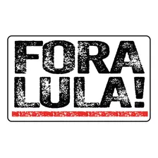 Fora Lula - 100 Adesivos Em Vinil - 8x4cm Branco