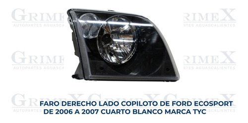 Faro Ford Ecosport 2006-06-2007-07 Cuarto Blanco Tyc Ore Foto 10