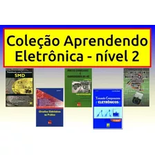Livros Eletrônica Básica - Nível 2