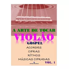 Violão - Método Para Violão Iniciantes - Música Gospel