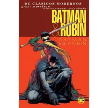 Dc Clásicos Modernos Batman & Robin: Batman Vs. Robin