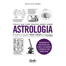 Livro Tudo O Que Você Precisa Saber Sobre Astrologia