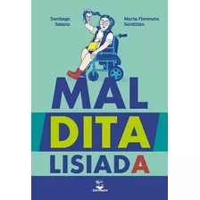 Maldita Lisiada - Chirimbote Juventudes Libres, De Solans, Santiago. Editorial Chirimbote, Tapa Blanda En Español, 2023