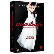 Encontrada (vol. 2 Perdida), De Carina Rissi. Editora Verus, Capa Mole Em Português, 2019