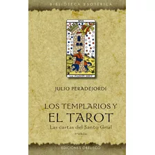 Los Templarios Y El Tarot