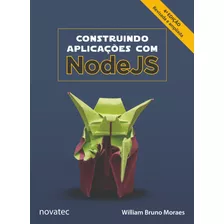 Livro Construindo Aplicações Com Nodejs 4ª Edição Novatec