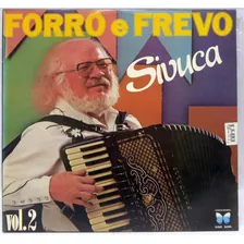 Lp Disco Sivuca - Forró E Frevo - Vol. 2