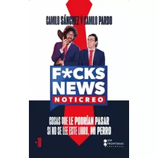 Fucks News - Camilo Sánchez - Libro Original