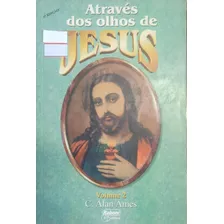 Através Dos Olhos De Jesus: Volume 2