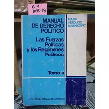 Manual De Derecho Político. Las Fuerzas... // Verdugo Mario 